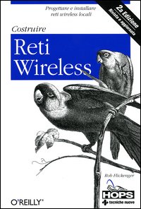 Libro Costruire reti wireless di Rob Flickenger - ean 9788848115797 - Tecniche Nuove
