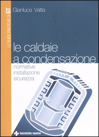 Libro caldaie a condensazione. Normative