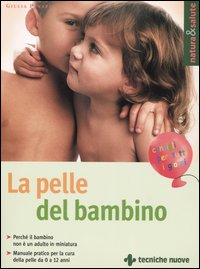 Libro pelle del bambino di Giulia Penazzi - ean 9788848115940 - Tecniche Nuove