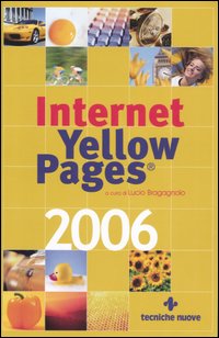 Libro Internet yellow pages 2006 di  - ean 9788848117272 - Tecniche Nuove