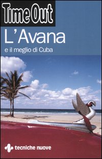 Libro L'Avana e il meglio di Cuba di  - ean 9788848117876 - Tecniche Nuove