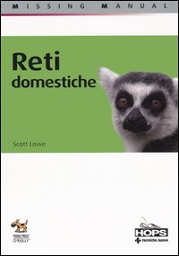 Libro Reti domestiche di Scott Lowe - ean 9788848118439 - Tecniche Nuove