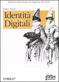 Libro Identità digitali di Phillip J. Windley - ean 9788848119122 - Tecniche Nuove