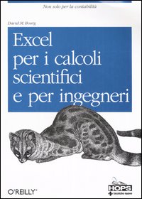 Libro Excel per i calcoli scientifici e per ingegneri di David M. Bourg - ean 9788848119504 - Tecniche Nuove
