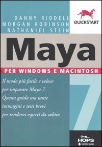 Libro Maya 7 Quick Start per Windows e Macintosh di Danny Riddell; Morgan Robinson; Nathaniel Stein - ean 9788848119740 - Tecniche Nuove