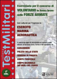 Libro Eserciziario per il concorso di volontario in ferma breve nelle forze armate. Test culturali per l'ingresso in: esercito