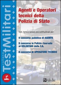 Libro Agenti e operatori tecnici della polizia di Stato di Massimo Drago; Massimiliano Bianchini - ean 9788848305594 - Alpha Test