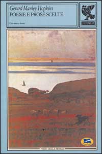 Libro Poesie e prose scelte. Testo originale a fronte di Gerard Manley Hopkins - ean 9788848800549 - Lampi di Stampa