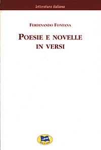 Libro Poesie e novelle in versi [1877] di Ferdinando Fontana - ean 9788848801751 - Lampi di Stampa