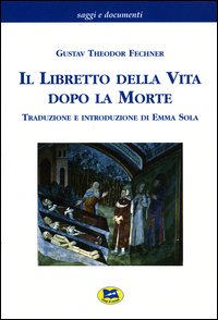 Libro libretto della vita dopo la morte di Gustav T. Fechner - ean 9788848802864 - Lampi di Stampa
