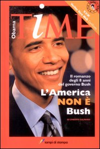 Libro America non è Bush di Umberto Sulpasso - ean 9788848805759 - Lampi di Stampa