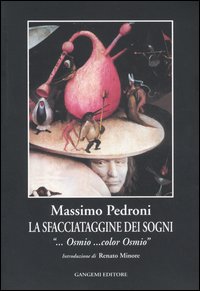 Libro sfacciataggine dei sogni. «... Osmio... color Osmio» di Massimo Pedroni - ean 9788849207224 - Gangemi Editore