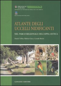 Libro Atlante degli uccelli nidificanti di Daniele Taffon; Fabrizio Giucca; Corrado Battisti - ean 9788849214505 - Gangemi Editore