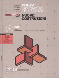 Libro Prezzi informativi dell'edilizia. Nuove costruzioni. Febbraio 2008 di  - ean 9788849602593 - DEI