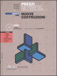 Libro Prezzi informativi dell'edilizia. Nuove costruzioni. Agosto 2008 di  - ean 9788849602692 - DEI