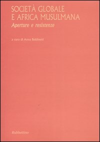 Libro Società globale e Africa musulmana. Aperture e resistenze di  - ean 9788849811131 - Rubbettino