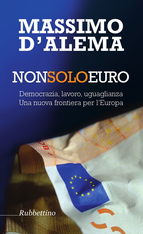 Libro Non solo euro. Democrazia