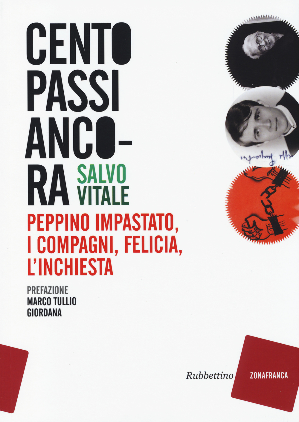 Libro Cento passi ancora. Peppino Impastato