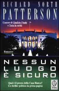 Libro Nessun luogo è sicuro di Richard N. Patterson - ean 9788850200948 - TEA