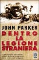Libro Dentro la legione straniera di John Parker - ean 9788850201662 - TEA