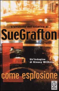 Libro E come esplosione di Sue Grafton - ean 9788850202188 - TEA