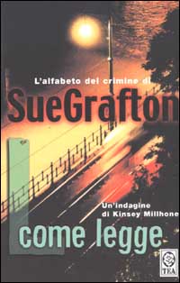 Libro L come legge di Sue Grafton - ean 9788850202195 - TEA