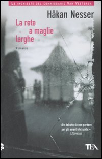 Libro rete a maglie larghe di Håkan Nesser - ean 9788850202348 - TEA
