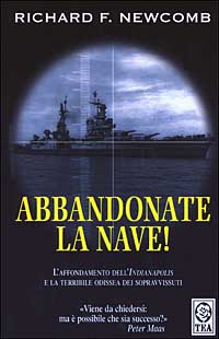 Libro Abbandonate la nave! di Richard F. Newcomb - ean 9788850203390 - TEA