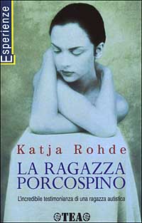 Libro ragazza porcospino di Katja Rohde - ean 9788850203413 - TEA