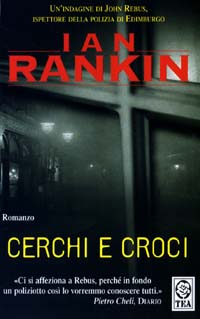 Libro Cerchi e croci. Un'indagine di John Rebus di Ian Rankin - ean 9788850203659 - TEA