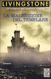 Libro maledizione del templare di J. B. Livingstone - ean 9788850203680 - TEA