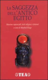 Libro saggezza dell'antico Egitto. Massime sapienziali