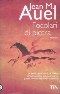 Libro Focolari di pietra di Jean M. Auel - ean 9788850204229 - TEA