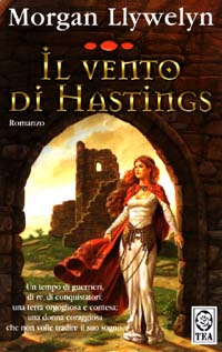 Libro vento di Hastings di Morgan Llywelyn - ean 9788850204625 - TEA