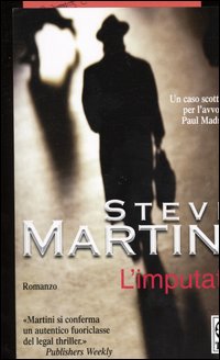 Libro imputato di Steve Martini - ean 9788850204861 - TEA