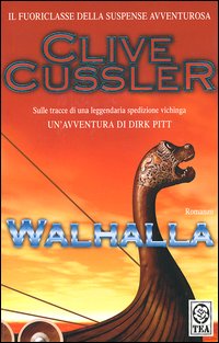 Libro Walhalla di Clive Cussler - ean 9788850204991 - TEA