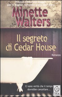 Libro segreto di Cedar House di Minette Walters - ean 9788850205424 - TEA