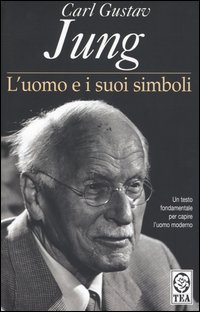 Libro uomo e i suoi simboli di Carl Gustav Jung - ean 9788850205523 - TEA