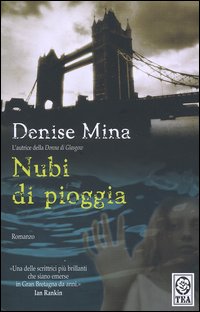 Libro Nubi di pioggia di Denise Mina - ean 9788850205820 - TEA