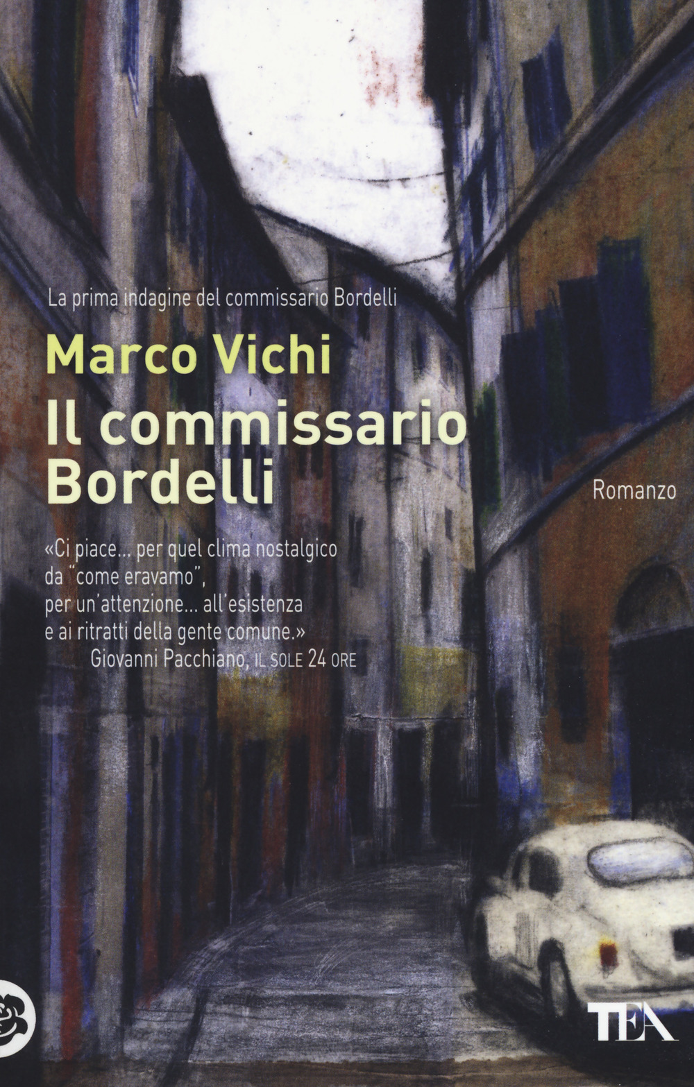 Libro commissario Bordelli di Marco Vichi - ean 9788850206209 - TEA