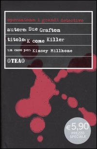 Libro K come killer di Sue Grafton - ean 9788850208760 - TEA