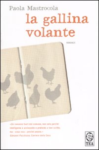 Libro gallina volante di Paola Mastrocola - ean 9788850214891 - TEA