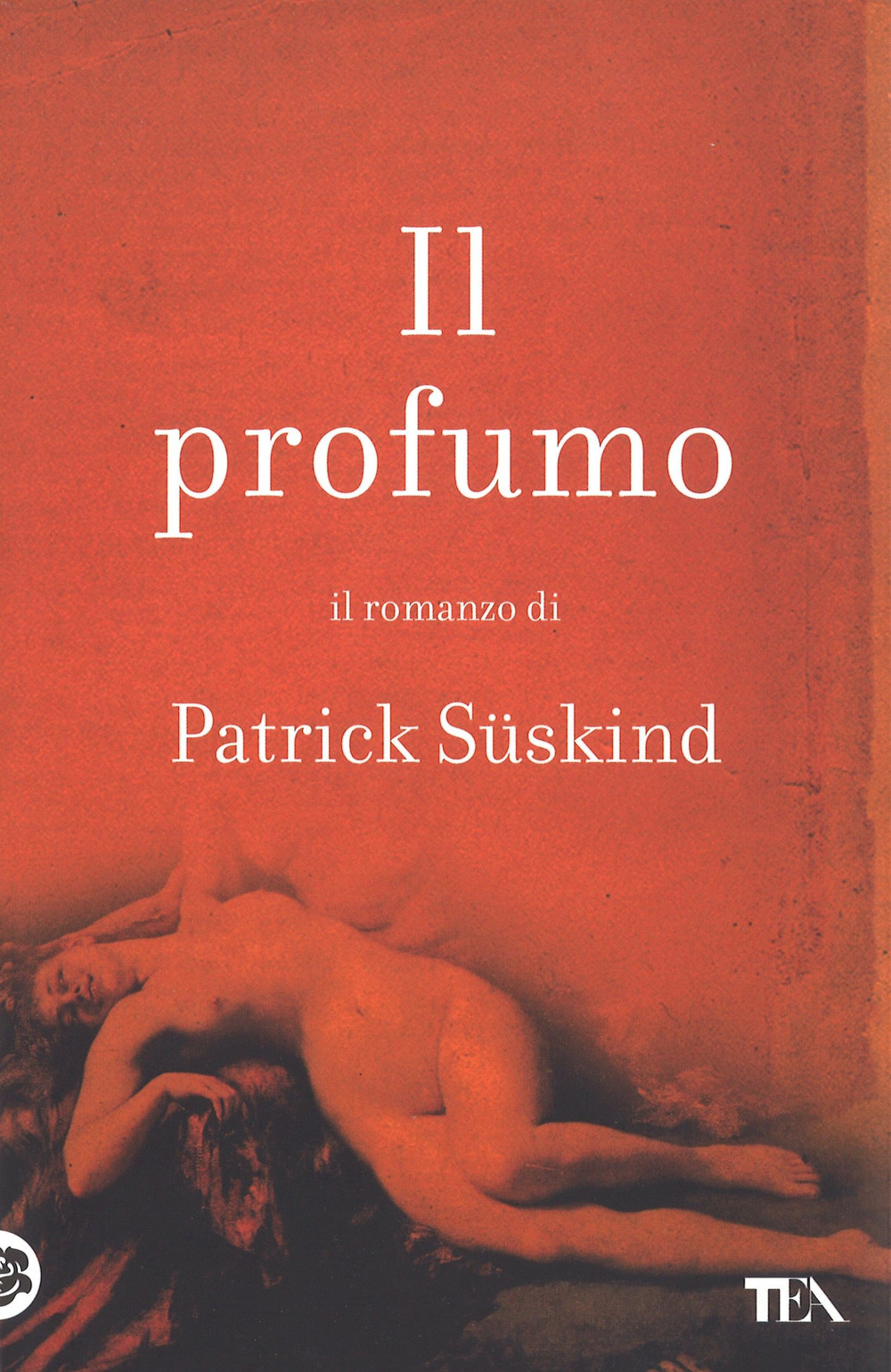 Libro profumo di Patrick Süskind - ean 9788850215157 - TEA