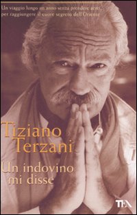 Libro indovino mi disse di Tiziano Terzani - ean 9788850217120 - TEA