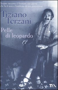 Libro Pelle di leopardo di Tiziano Terzani - ean 9788850217175 - TEA