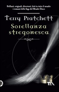 Libro Sorellanza stregonesca di Terry Pratchett - ean 9788850217809 - TEA