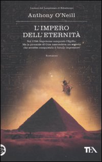 Libro impero dell'eternità di Anthony O'Neill - ean 9788850221936 - TEA
