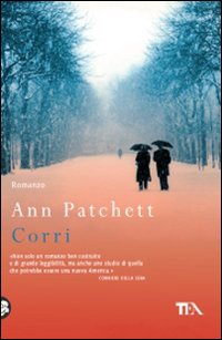Libro Corri di Ann Patchett - ean 9788850222025 - TEA