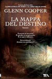 Libro mappa del destino di Glenn Cooper - ean 9788850227372 - TEA
