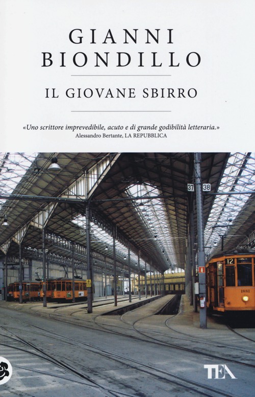 Libro giovane sbirro di Gianni Biondillo - ean 9788850230525 - TEA